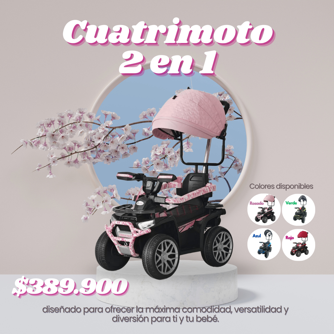 CUATRIMOTO PASEADOR 2 EN 1